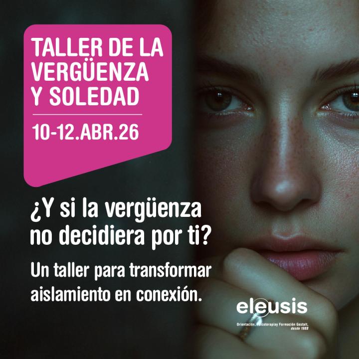 Taller de Verguenza y Soledad